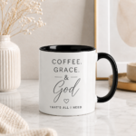 Inspirationstasse- Coffe Grace & God