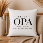 Liebevolles Kissen- Einen Opa – Bild 2