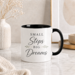 Inspirationstasse- Small steps big dreams