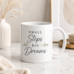 Inspirationstasse- Small steps big dreams – Bild 2